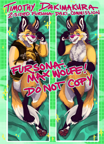 Timothy Dakimakura (Thanks, Max!)